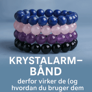 krystalarmbånd hvordan virker de