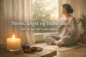 stress angst indre uro