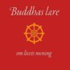 buddhas lære bog