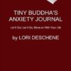 Tiny Buddha’s Worry Journal